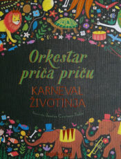 Orkestar priča priču – Karneval životinja