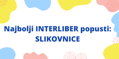 Najbolji INTERLIBER popusti: Kvalitetne slikovnice