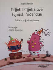Mrljek i Prljek slave fujkasti rođendan – Priča o prljavim rukama