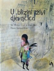 U blizini živi djevojčica