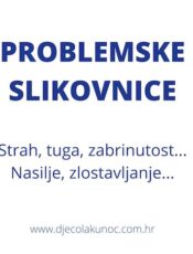 Slikovnice pomažu: Strah, tuga, nasilje…