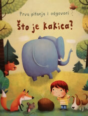 Prva pitanja i odgovori: Što je kakica?